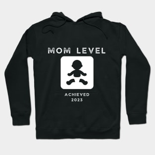 Mom Level Achieved 2023 Hoodie